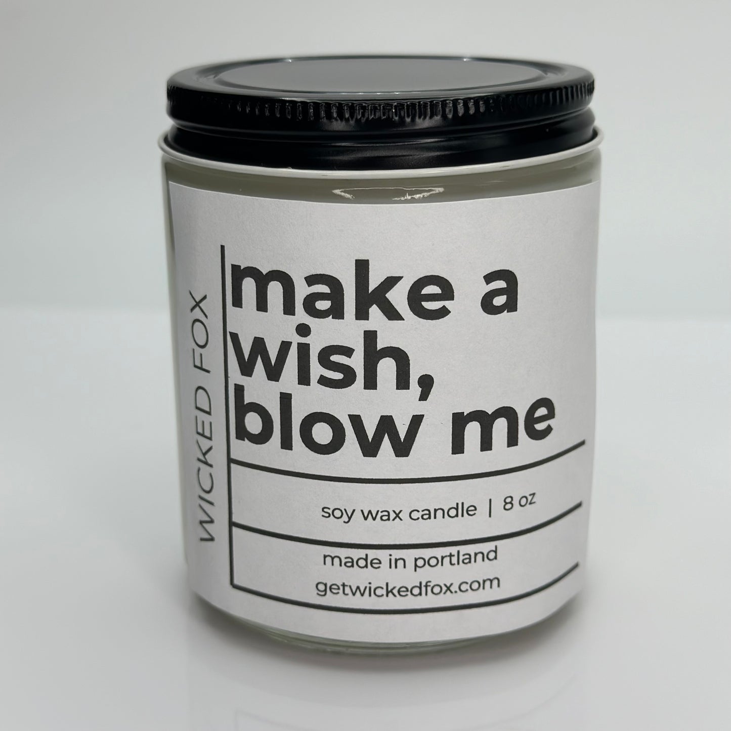 Make a wish, blow me