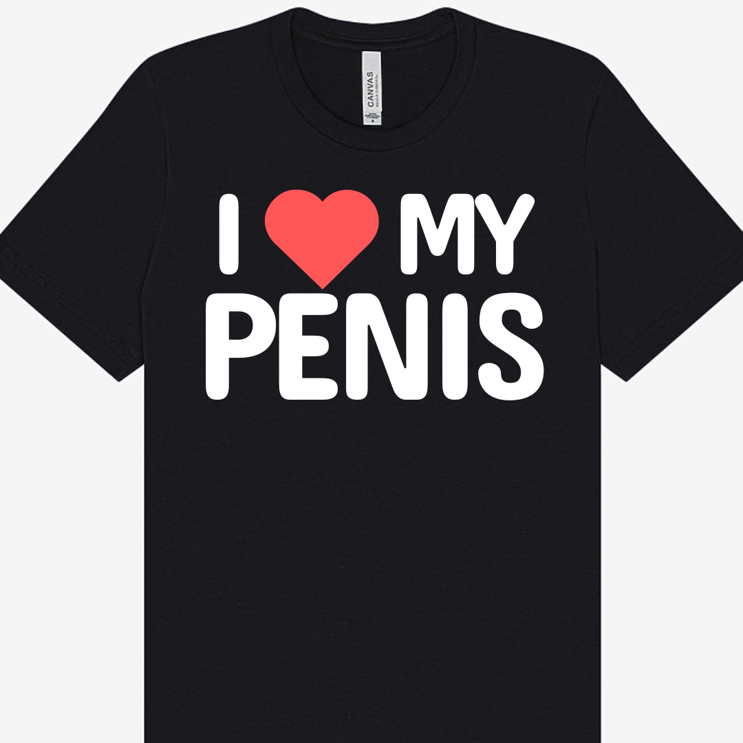 I ❤ My Penis