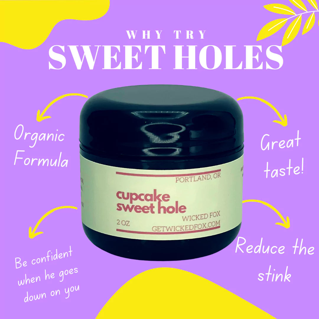 the benefits of sweet holes is listed including organic formula, great taste, reduce the stink during anal sex or rimjobs, and being confident when he goes down on you